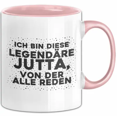 Produktbild von Jutta Tasse Ich Bin Diese Legendaere Jutta, Von Der Alle Reden Geschenk (Rosa)