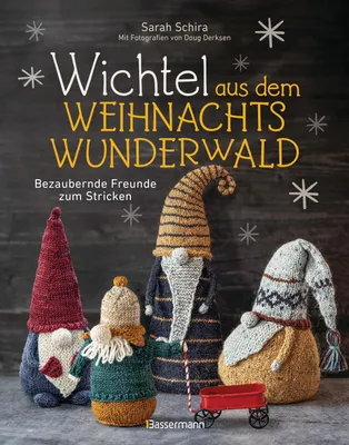 Produktbild von Wichtel aus dem Weihnachtswunderwald. Bezaubernde Freunde zum Stricken