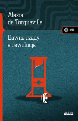 Zdjęcie produktu dla Dawne rządy a rewolucja