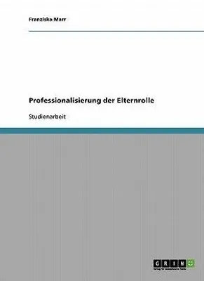 Produktbild von Professionalisierung der Elternrolle
