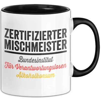 Produktbild von Alkoholliebhaber Tasse Geschenk Lustige Geschenkidee Spruch er Mischenmeister (Schwarz)