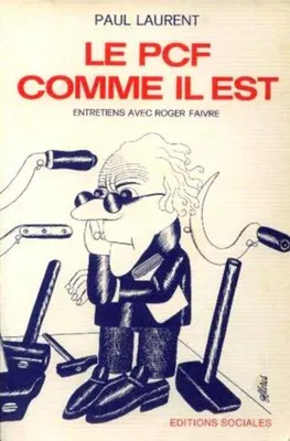 Image de Le P.C.F.: Parti communiste français: comme il est