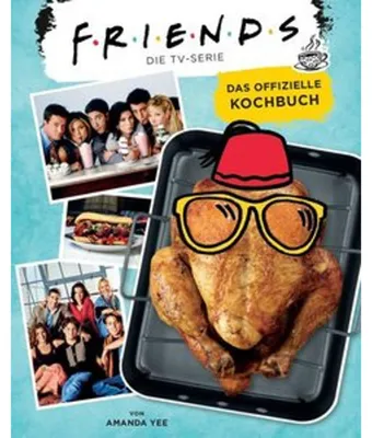 Produktbild von Friends: Die TV-Serie: Das offizielle Kochbuch