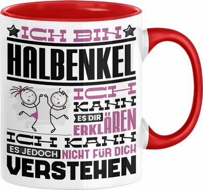 Produktbild von Halbenkel Geschenk Kaffee-Tasse Geschenkidee für Halbenkel Ich Bin Halbenkel Ich Kann Es Dir Erklären Jedoch Nicht Für Dich Verstehen Spruch Lustig (Rot)