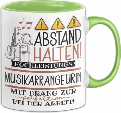 Produktbild von Musikarrangeurin Tasse Geschenk Lustig Abstand Halten Hochleistungs-Musikarrangeurin Mit Drang Zur Perfektion Bei Der Arbeit (Grün)