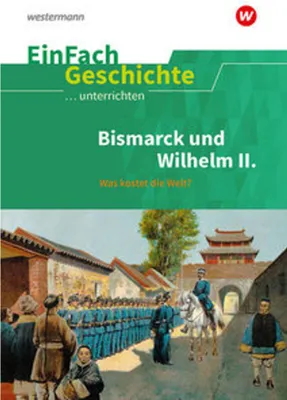 Obrázok produktu pre Das Deutsche Kaiserreich Teil 2. EinFach Geschichte ...unterrichten