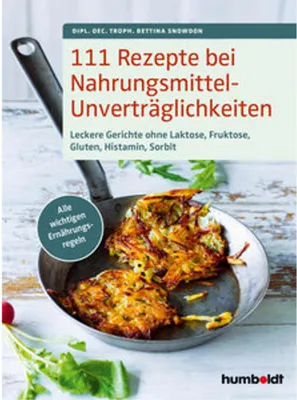 Produktbild von 111 Rezepte bei Nahrungsmittelunverträglichkeiten