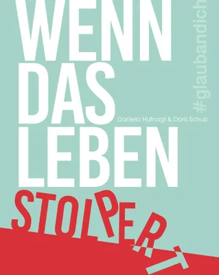 Produktbild von Wenn das Leben stolpert