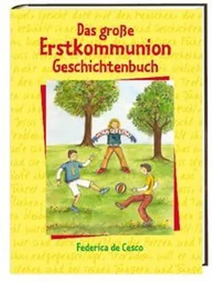 Image de Das große Erstkommunion-Geschichtenbuch