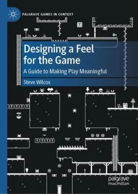 Zdjęcie produktu dla Designing a Feel for the Game