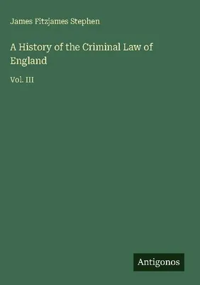 Produktbild von A History of the Criminal Law of England