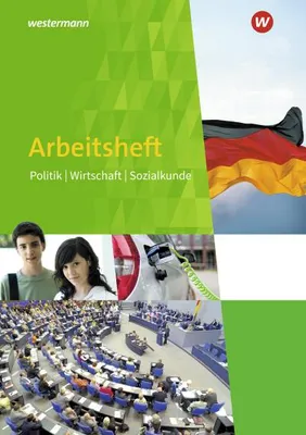 Produktbild von Politik Wirtschaft Sozialkunde 7 - 10. Arbeitsheft mit eingelegtem Lösungsheft