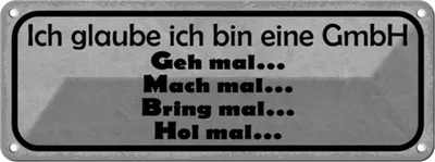 Produktbild von vianmo Blechschild 10x27 cm ich glaube bin eine GmbH geh mal Spruch Zitat