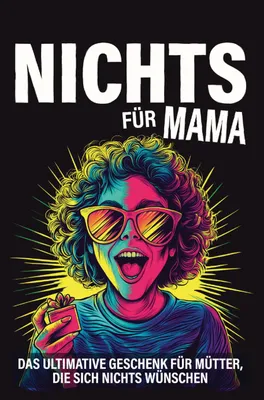 Produktbild von Nichts für Mama