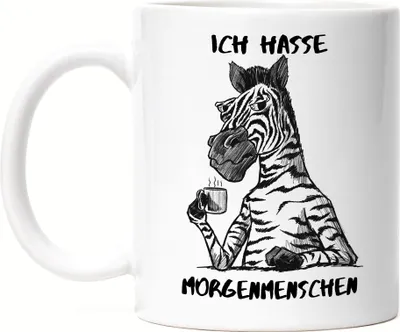 Produktbild von Ich Hasse Morgenmenschen Tasse Morgenmuffel Erstmal Kaffee Büro Kollegen Zebra Geschenk