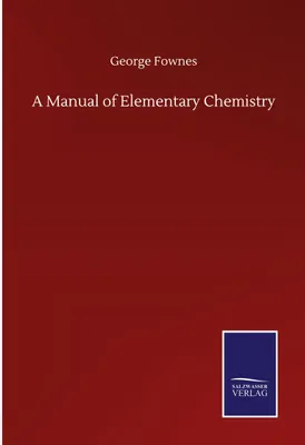 Produktbild von A Manual of Elementary Chemistry
