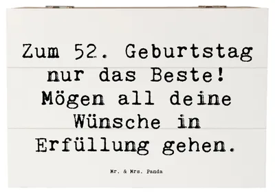 Produktbild von Mr. & Mrs. Panda Holztruhe Spruch 52. Geburtstag 22 x 15 cm - Weiß - Geschenk, Geburtstagsgeschenk, truhe holz, fotobox, geschenkkiste, Box, Liebe, Happy Birthday