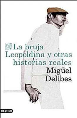 Produktbild von La bruja Leopoldina y otras historias reales