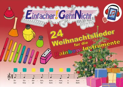Produktbild von Einfacher!-Geht-Nicht: 24 Weihnachtslieder für die RAINBOW Instrumente (+Play-Along-Streaming) | LeuWa