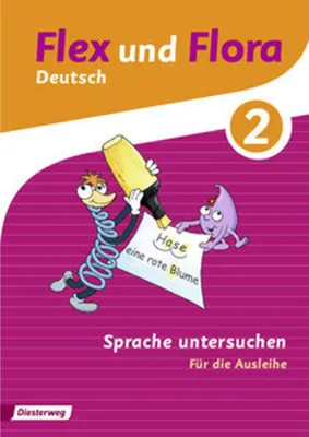 Produktbild von Flex und Flora 2. Themenheft Sprache untersuchen: Für die Ausleihe