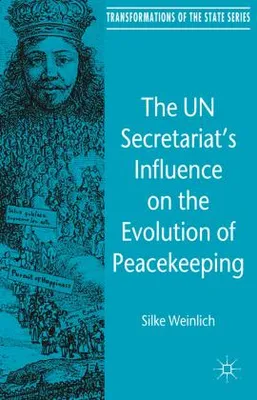 Immagine prodotto di The UN Secretariat's Influence on the Evolution of Peacekeeping
