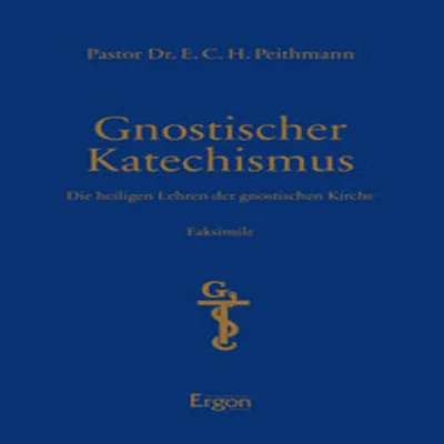 Obrázok produktu pre Gnostischer Katechismus | Mysterien der Gnosis