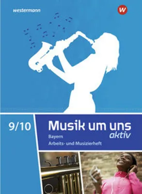 Immagine prodotto di Musik um uns SI 9 / 10. Arbeits- und Musizierheft. Für Bayern