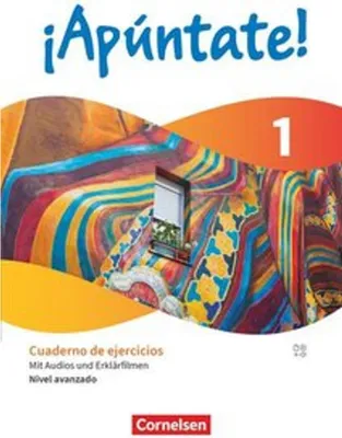 Obrázek produktu pro ¡Apúntate! Band 1. Nivel avanzado - Cuaderno de ejercicios - Mit Audios und Erklärfilmen