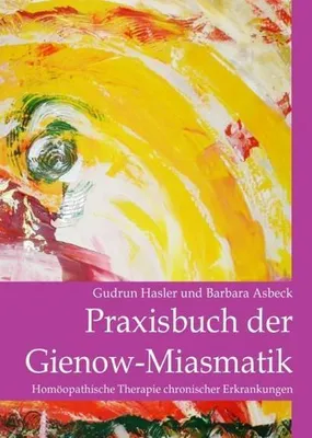 Produktbild von Praxisbuch der Gienow-Miasmatik