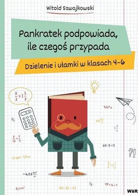 Image de Zeszyt ćwiczeń Pankratek podpowiada dzielenie dla klas 4-6