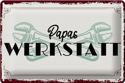 Produktbild von Blechschild Spruch 30x20cm Papas Werkstatt