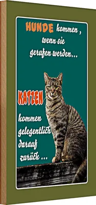 Produktbild von Holzschild Spruch 20x30cm Hunde kommen wenn Katzen kommen