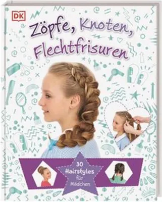 Produktbild von Zöpfe, Knoten, Flechtfrisuren