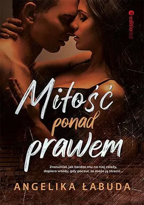 Obrázok produktu pre Miłość ponad prawem - powieść