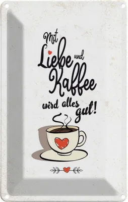 Produktbild von vianmo Blechschild 18x12 cm Mit Liebe und Kaffee alles gut