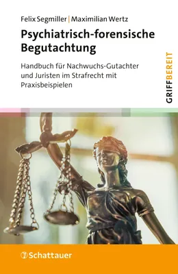 Buchcover von 'Psychiatrisch-forensische Begutachtung' - Paperback von Felix Segmiller