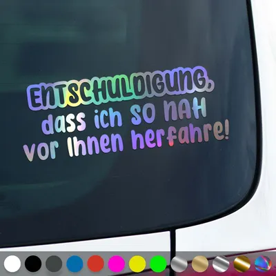 Produktbild von PantherPixel Entschuldigung Aufkleber Vor Ihnen Herfahrre So Nah Sticker Auto Geschenkidee Farbe Oilslick-Hologramm