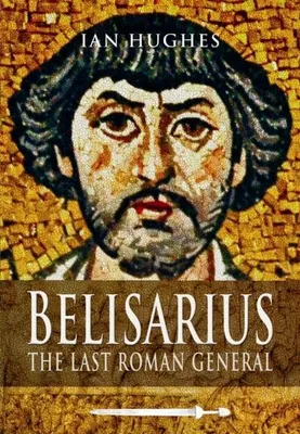 Produktbild von Belisarius: The Last Roman General