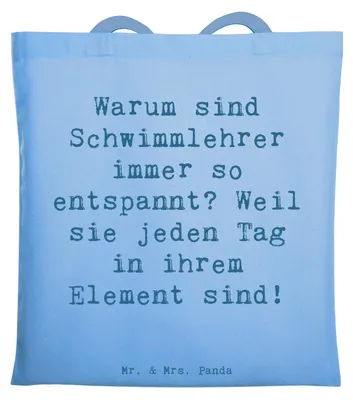 Produktbild von Mr. & Mrs. Panda Uni Tasche Spruch Entspannte Schwimmlehrer - Sky Blue - Geschenk, Tote Bag, Berufsgestaltung, Baumwolltasche, Shopping, kreative Geschenke, Beruf, Beutel