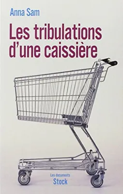 Image de Les Tribulations D Une Caissiere