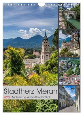 Produktbild von Stadtherz MERAN (Wandkalender 2027 DIN A4 hoch), CALVENDO Monatskalender