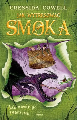 Zdjęcie produktu dla Jak mówić po smoczemu. Jak wytresować smoka 3