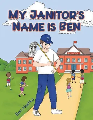 Produktbild von My Janitor's Name is Ben