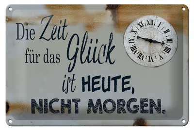 Produktbild von Blechschild Spruch 30x20cm Zeit für das Glück heute nicht
