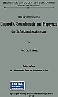 Immagine prodotto di Die experimentelle Diagnostik, Serumtherapie und Prophylaxe der Infektionskrankheiten