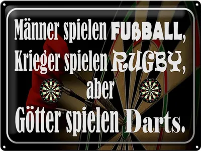 Produktbild von Blechschild Männer spielen Fußball aber Götter Dart, 40 x 30 cm, Blechschilder Spruch Sport Hobby