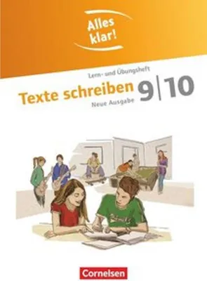 Obrázok produktu pre Alles klar! Deutsch Sekundarstufe I 9./10. Schuljahr. Texte schreiben