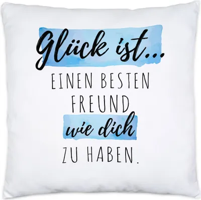 Produktbild von Glück Ist Einen Besten Freund Wie Dich Zu Haben Kissen Freundschaft Freunde Leben Vertrautheit Liebe Dankbarkeit