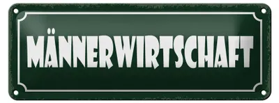 Produktbild von Blechschild Hinweis 27x10cm Männerwirtschaft Dekoration