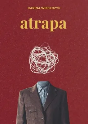 Image de Atrapa - Karina Wieszczyk